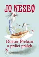 Dětské příběhy Joa Nesbøho: Doktor Proktor elektronický