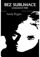 Sandy Brygan o vlastním životě, emocích a cestě k literatuře