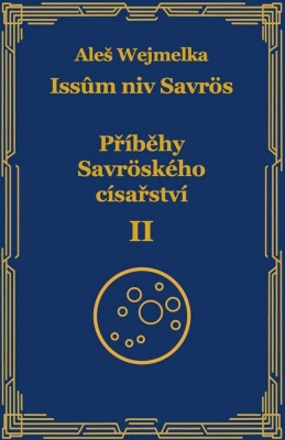Příběhy Savröského císařství II.