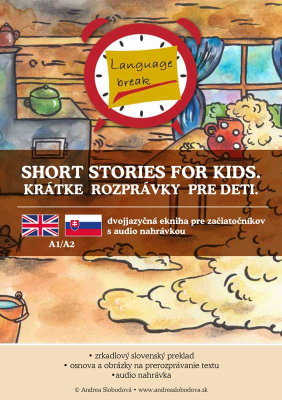 Short stories for kids. Krátke rozprávky pre deti
