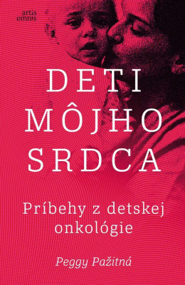 Deti môjho srdca - Príbehy z detskej onkológie