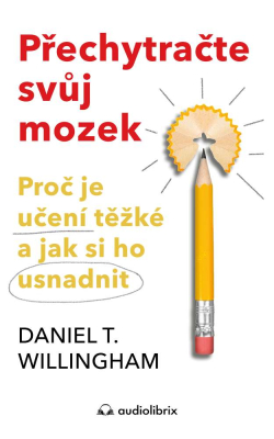 Přechytračte svůj mozek