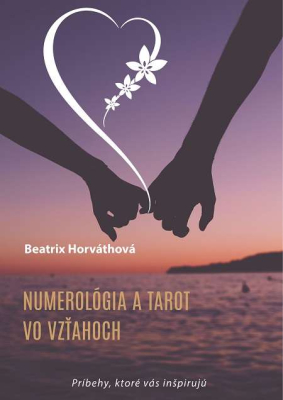 Numerológia a tarot vo vzťahoch