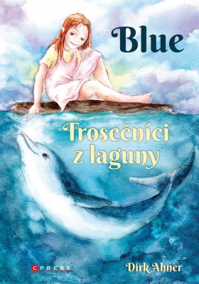 Blue - Trosečníci z laguny