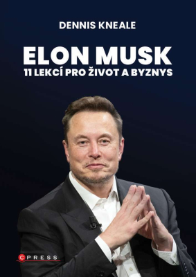 Elon Musk: 11 lekcí pro život a byznys