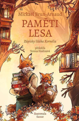 Paměti lesa: Zápisky lišáka Kornelia