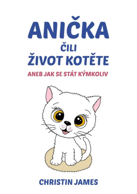 Anička čili život kotěte