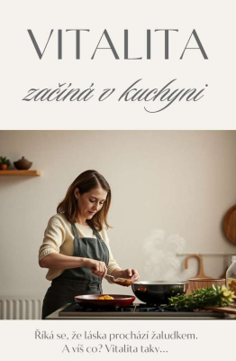 Vitalita začíná v kuchyni