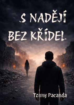 S nadějí bez křídel