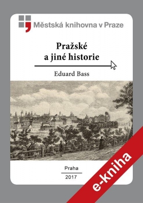 Pražské a jiné historie