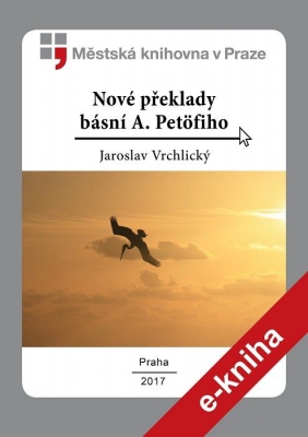 Nové překlady básní A. Petöfiho