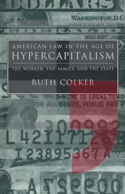 American law in the age of hypercapitalism