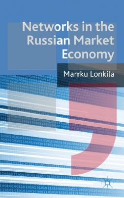 Networks in the Russian market economy