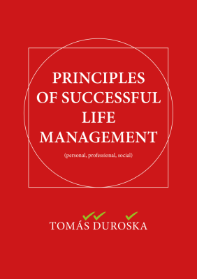 PRINCIPLES OF SUCCESSFUL LIFE MANAGEMENT