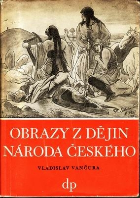 Obrazy z dějin národa českého (I)