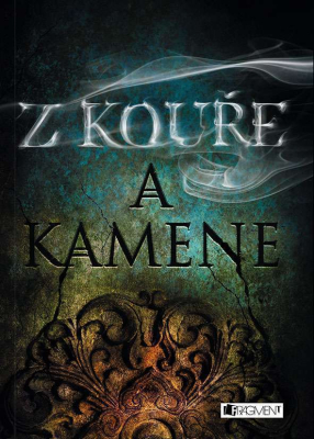 Z kouře a kamene