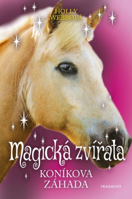 Magická zvířata – Koníkova záhada
