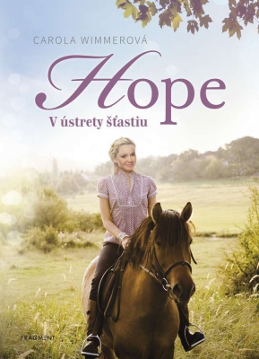 Hope 1: V ústrety šťastiu
