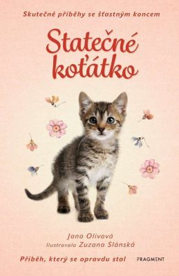 Skutečné příběhy se šťastným koncem – Statečné koťátko 