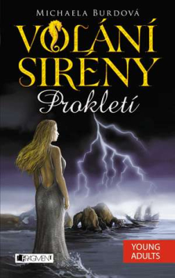 Volání sirény – Prokletí