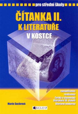 Čítanka II. k Literatuře v kostce pro SŠ