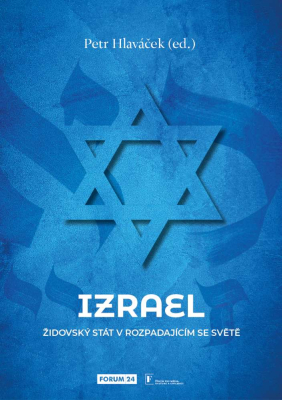  Izrael. Židovský stát v rozpadajícím se světě