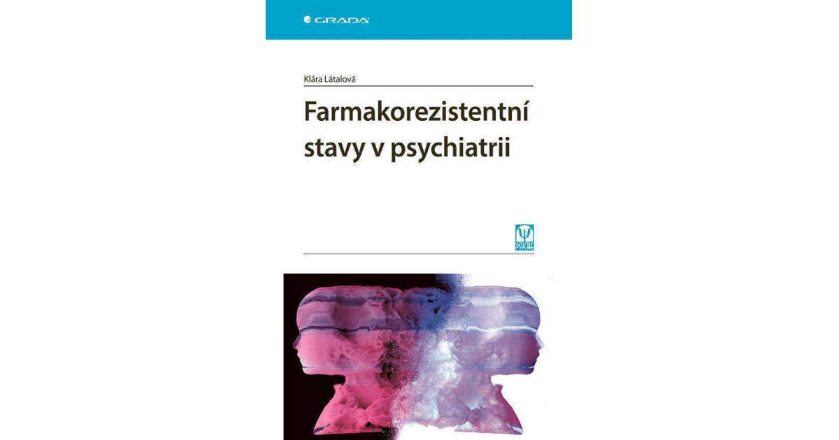 Stavy Farmakorezistentní stavy v psychiatrii | eKnihy, elektronické knihy ...