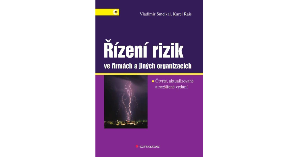 Raoul Rizik Řízení rizik ve firmách a jiných organizacích | eKnihy, elektronické ...