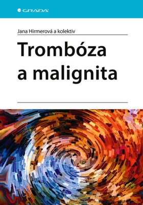 Trombóza a malignita