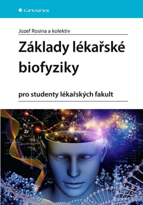 Základy lékařské biofyziky