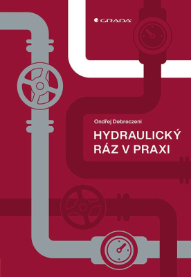 Hydraulický ráz v praxi