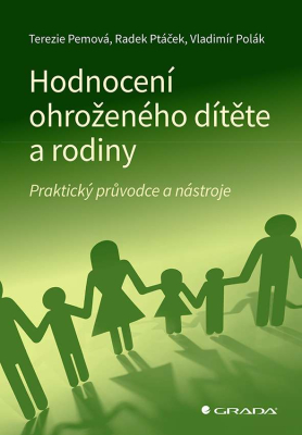 Hodnocení ohroženého dítěte a rodiny