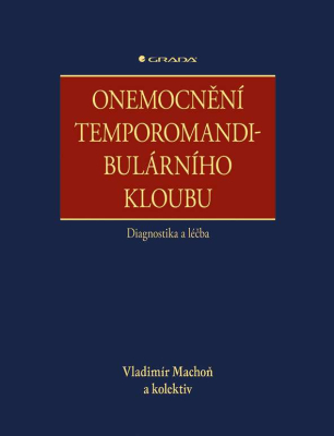 Onemocnění temporomandibulárního kloubu - diagnostika a léčba