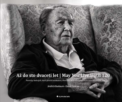 Až do sto dvaceti let | May You Live Until 120