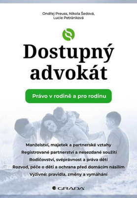 Dostupný advokát: Právo v rodině a pro rodinu