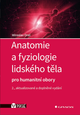 Anatomie a fyziologie lidského těla