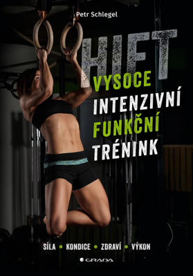 HIFT – Vysoce intenzivní funkční trénink