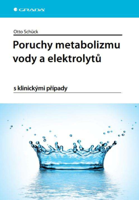 Poruchy metabolizmu vody a elektrolytů