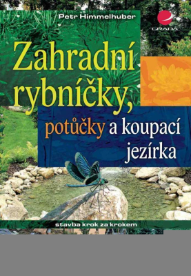 Zahradní rybníčky, potůčky a koupací jezírka