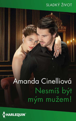 Nesmíš být mým mužem!