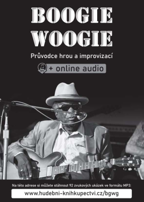 Boogie woogie - Průvodce hrou a improvizací (+online audio)