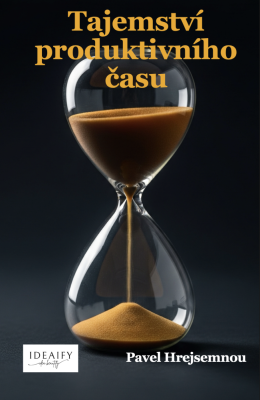 Tajemství produktivního času