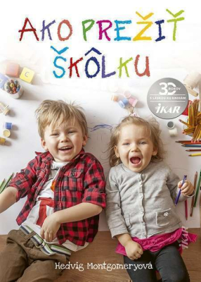 Ako prežiť škôlku