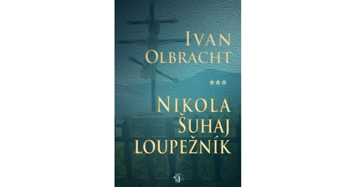 Nikola Šuhaj loupežník eKnihy, elektronické knihy, vaše eKNIHOVNA.cz