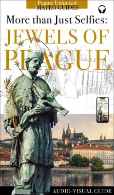 Jewels of Prague - More than just Selfies (+ Audio)