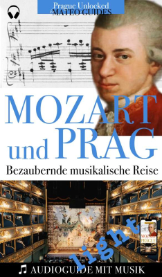 Mozart & Prag: Audiovisueller Guide mit Musikstücken - Light Version