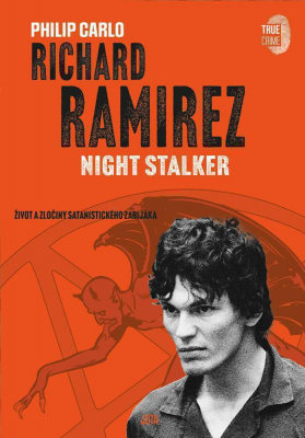 Richard Ramirez: Night Stalker