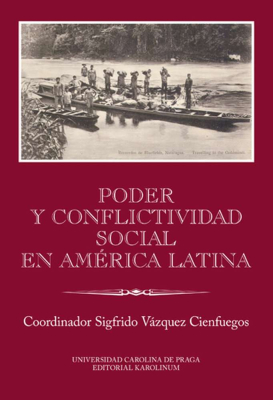 Poder y conflictividad social en América Latina