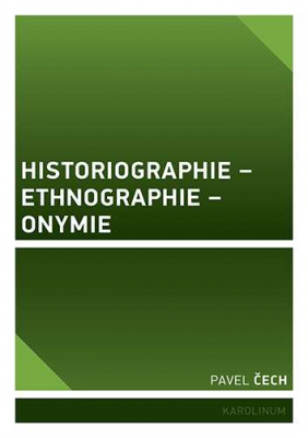 Historiographie – Ethnographie – Onymie