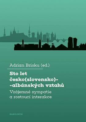 Sto let česko(slovensko)-albánských vztahů